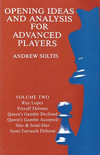Opening Ideas and Analysis for Advanced Players (2)