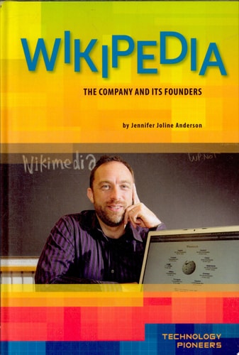 Wikipedia: The Company and Its Founders (Technology Pioneers)