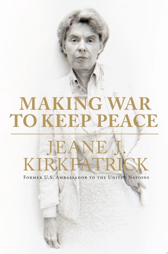 Making War to Keep Peace