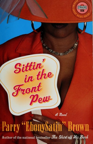 Sittin' in the Front Pew: A Novel (Strivers Row)