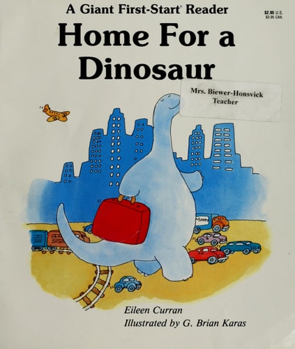 Home for a Dinosaur (Giant First Start Reader)