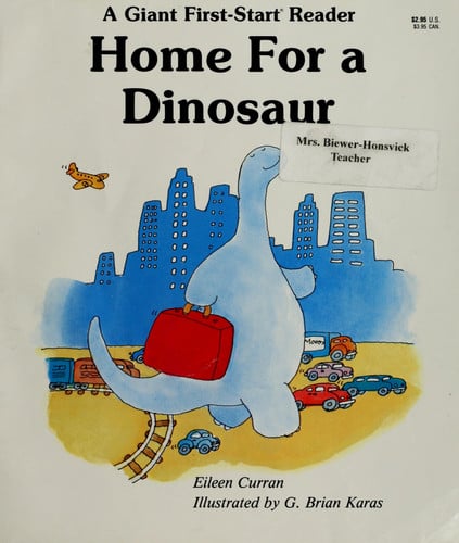 Home for a Dinosaur (Giant First Start Reader)