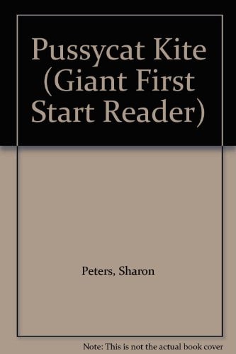 Pussycat Kite (Giant First Start Reader)