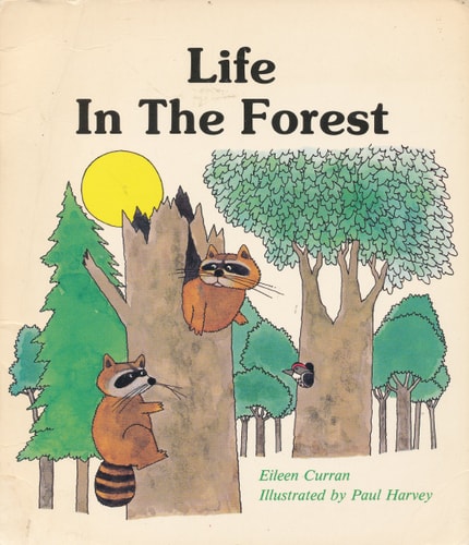 Life in the Forest (Now I Know First Start Reader)