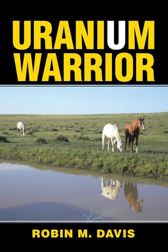 Uranium Warrior: What I learned from Nunn