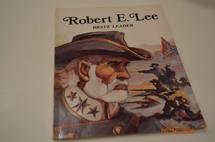 Robert E. Lee: Brave Leader