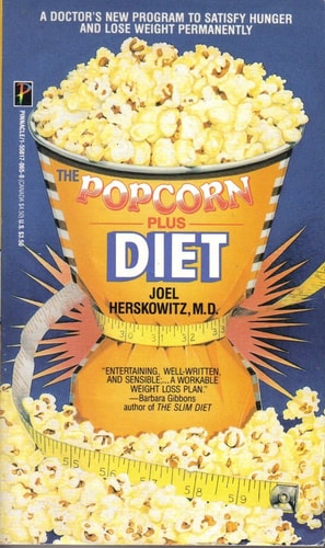 The Popcorn-Plus Diet