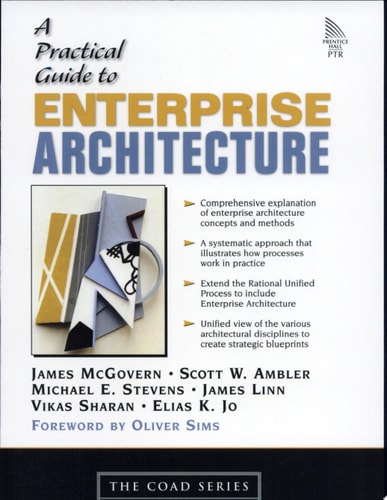 Practical Guide to Enterprise Architecture, A