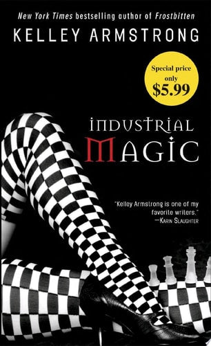 Industrial Magic (Women of the Otherworld)