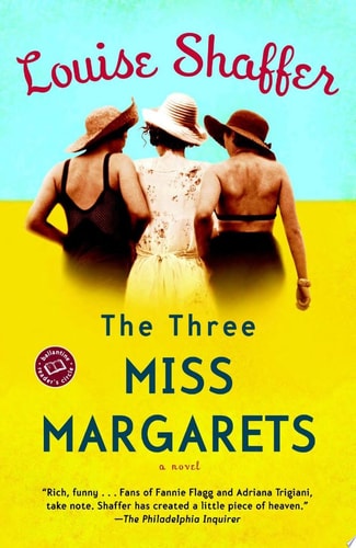 The Three Miss Margarets: A Novel