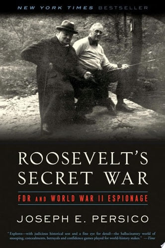 Roosevelt's Secret War FDR and World War II Espionage