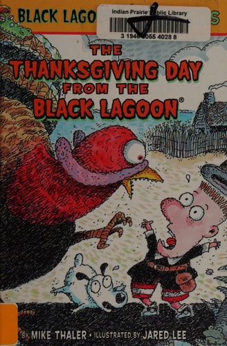 The Thanksgiving Day from the Black Lagoon (Black Lagoon Adventures, No. 16)
