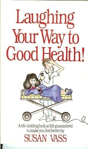 Laughing Your Way to Good Health