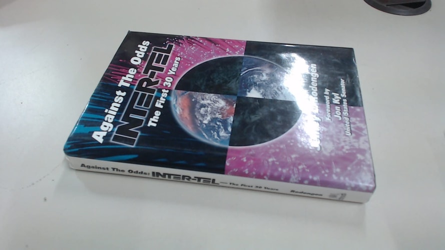 Inter-Tel: Against the Odds, the First 30 Years