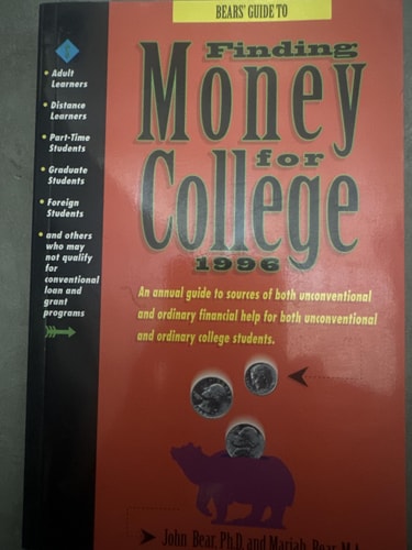 Finding Money for College 1998 (Bears' Guide to Finding Money for College, 1996)