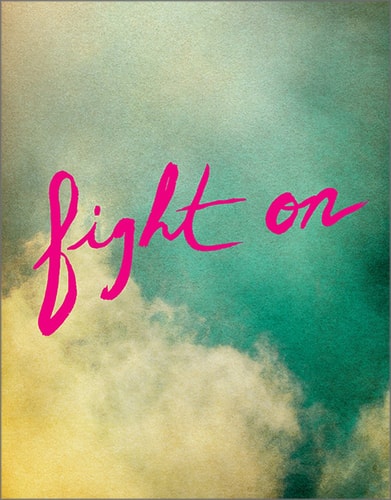 Fight On — A gift of encouragement.