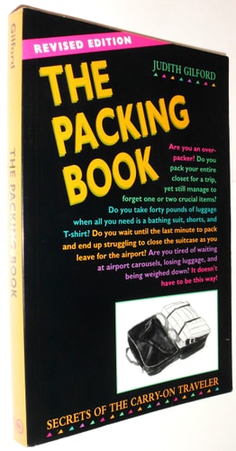 The Packing Book: Secrets of the Carry-On Traveler