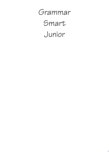 Grammar Smart Junior, 2nd Edition (Smart Juniors Guide for Grades 6 to 8)