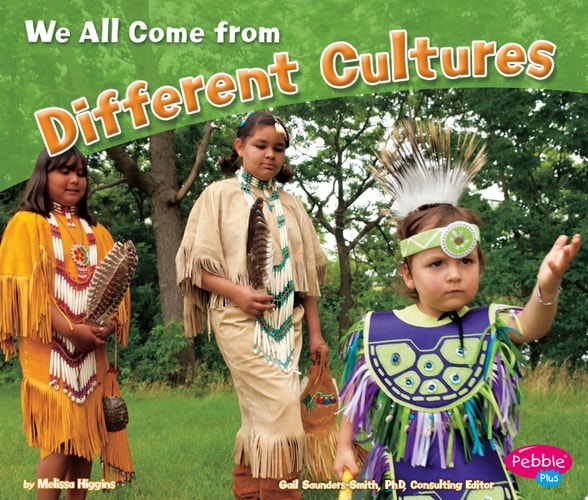 We All Come from Different Cultures (Celebrating Differences)