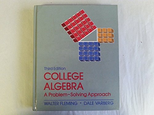 College algebra: A problem-solving approach