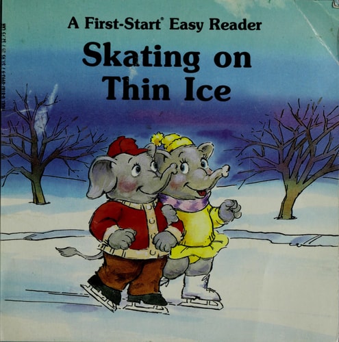 Skating On Thin Ice (First Start Easy Reader)