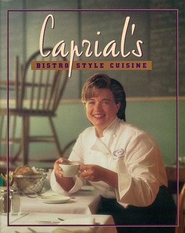Caprial's Bistro-Style Cuisine