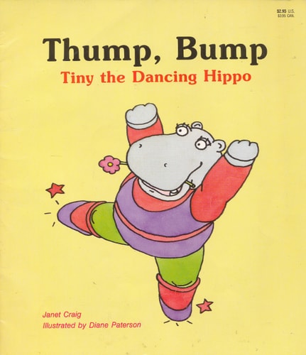 Thump, Bump: Tiny, the Dancing Hippo (A Giant First-Start Reader)