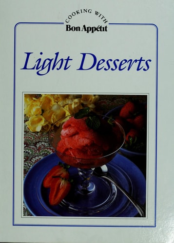 Light Desserts (Cooking With Bon Appetit Series)