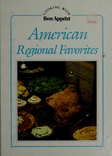 American Regional Favorites (Cooking With Bon Appetit)