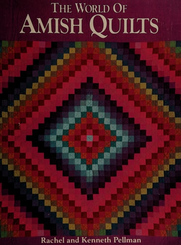 The World of Amish Quilts