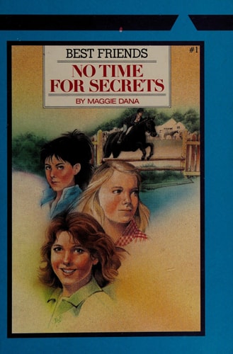 No Time for Secrets (Best Friends)
