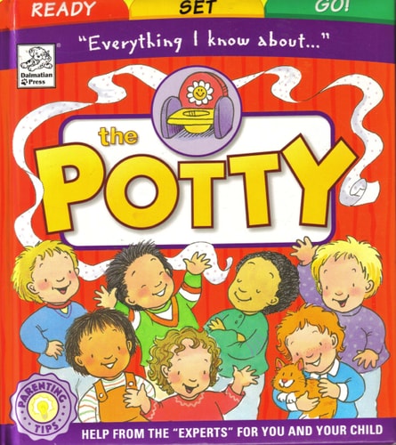 The Potty (Everything I Know About...)