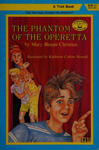 The Phantom of the Operetta (Determined Detectives)