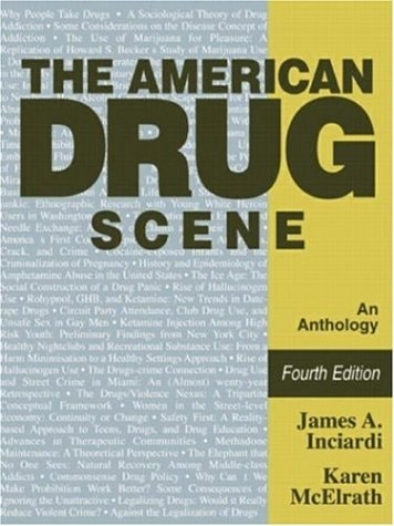 The American Drug Scene : An Anthology