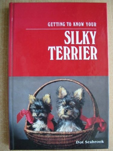 Getting to Know Your Silky Terrier