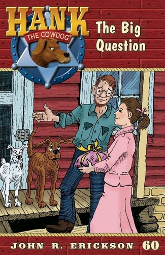 The Big Question (Hank the Cowdog (Hardcover))