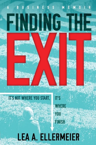 Finding the Exit: It’s Not Where You Start, It’s Where You Finish