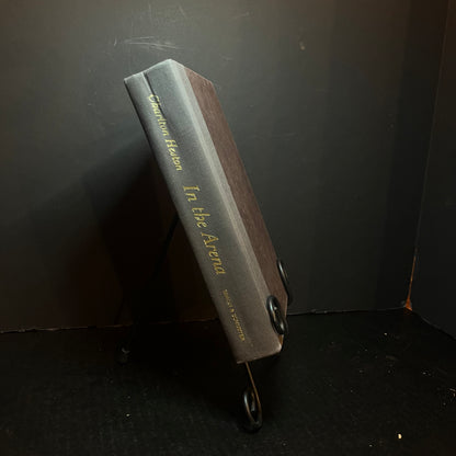 In The Arena - Charlton Heston - Signed Copy - 1st Edition - 1995