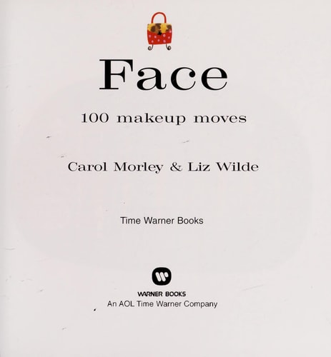Face: 100 Makeup Moves
