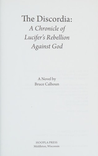 The Discordia: A Chronicle of Lucifer's Rebellion Against God