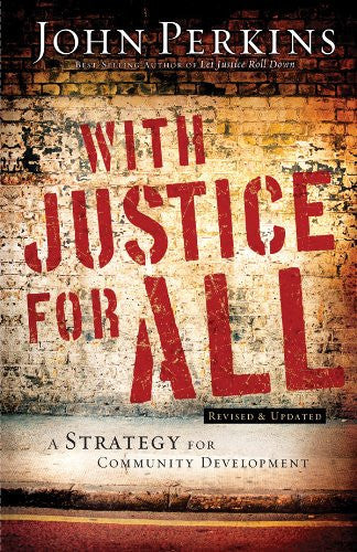 With Justice for All: A Strategy for Community Development