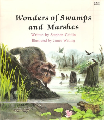 Wonders of Swamps and Marshes (Learn-About Books)