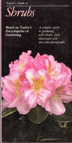 Taylor's Guide to Shrubs (Taylor's Guides to Gardening)