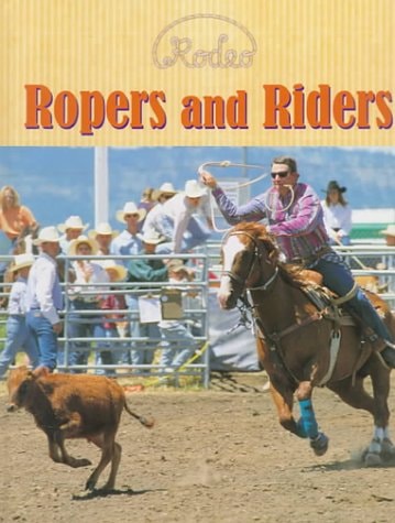 Ropers and Riders (Rodeo)