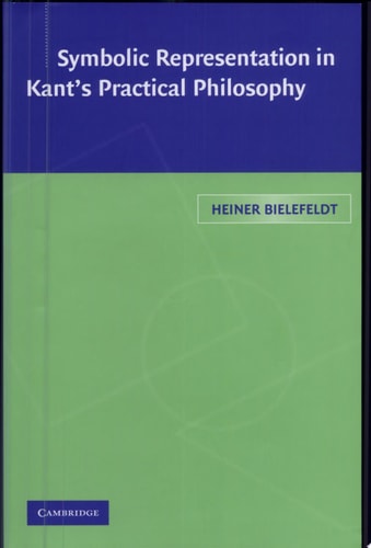 Symbolic Representation in Kant's Practical Philosophy