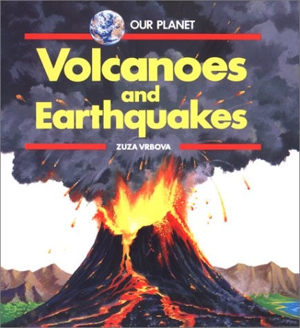 Volcanoes and Earthquakes (Our Planet)