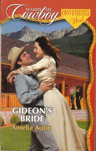 Gideon's Bride (Marry Me, Cowboy: Conveniently Wed #18)