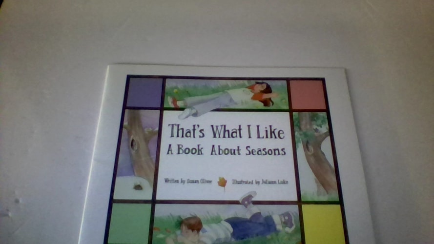 That's What I Like a Book About Seasons
