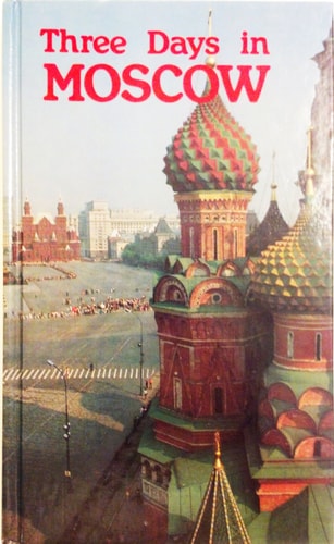Three Days in Moscow