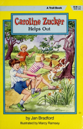 Caroline Zucker Helps Out (Caroline Zucker Series)